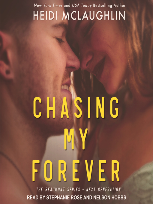 Title details for Chasing My Forever by Heidi McLaughlin - Available